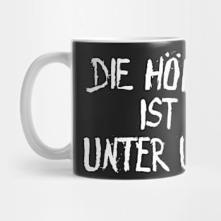 DNN- DIE HÖLLE IST UNTER UNS (black) Mug